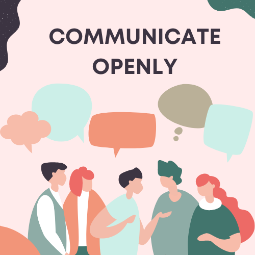 communicate openly